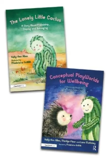 Budování konceptuálních herních světů pro pohodu - Kniha příběhů o osamělém kaktusu a doprovodná kniha zdrojů - Building Conceptual PlayWorlds for Wellbeing - The Lonely Little Cactus Story Book and Accompanying Resource Book