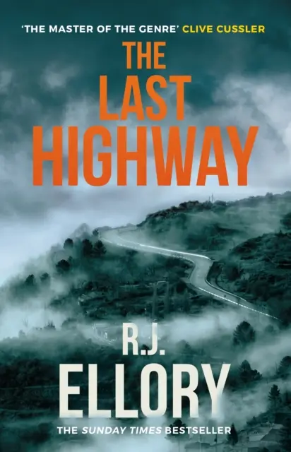 Poslední dálnice - nová napínavá detektivka od oceňovaného autora bestselleru TICHÁ VÍRA V ANDĚLY. - Last Highway - The gripping new mystery from the award-winning, bestselling author of A QUIET BELIEF IN ANGELS