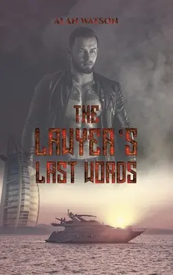 Poslední slova právníka - The Lawyer's Last Words