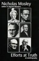Snahy o pravdu: autobiografie - Efforts at Truth: An Autobiography