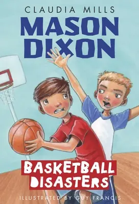 Mason Dixon: Dixon: Basketbalové katastrofy - Mason Dixon: Basketball Disasters