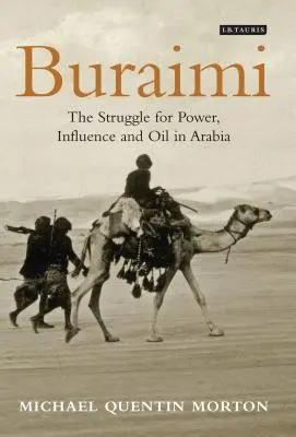 Burajmí: Boj o moc, vliv a ropu v Arábii - Buraimi: The Struggle for Power, Influence and Oil in Arabia