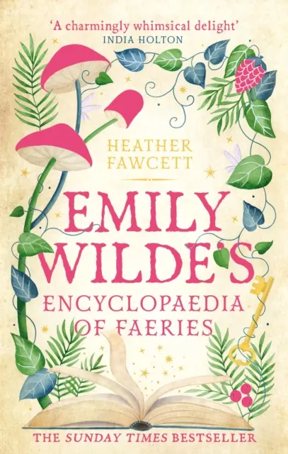 Encyklopedie víl Emily Wildeové - útulný a srdečný bestseller Sunday Times - Emily Wilde's Encyclopaedia of Faeries - the cosy and heart-warming Sunday Times Bestseller