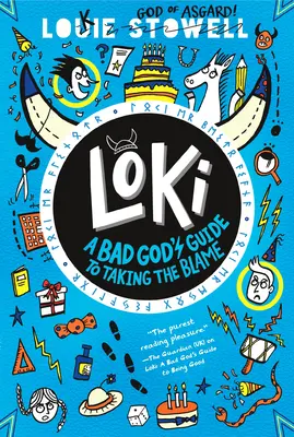 Loki: Loki: Průvodce zlého boha, jak vzít vinu na sebe - Loki: A Bad God's Guide to Taking the Blame