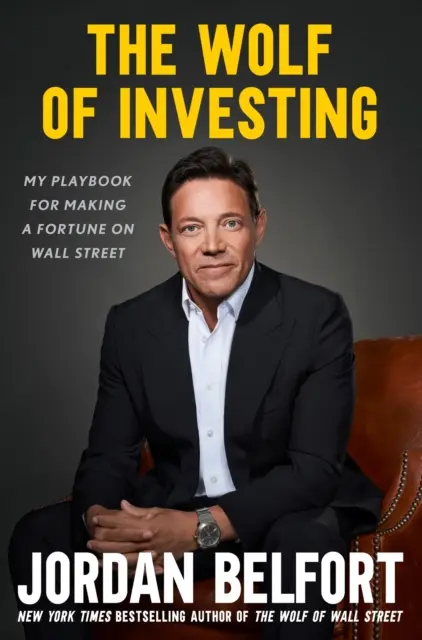 Vlk investování - Moje příručka, jak zbohatnout na Wall Street - Wolf of Investing - My Playbook for Making a Fortune on Wall Street