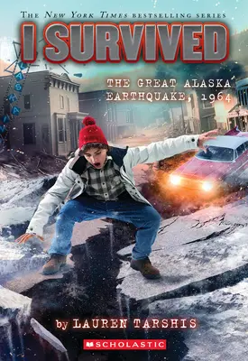 Přežil jsem velké zemětřesení na Aljašce v roce 1964 (I Survived #23) - I Survived the Great Alaska Earthquake, 1964 (I Survived #23)
