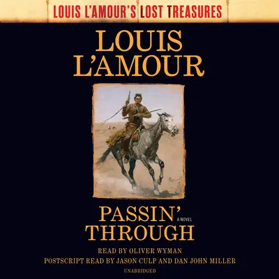 Passin' Through (Ztracené poklady Louise l'Amoura) - Passin' Through (Louis l'Amour's Lost Treasures)