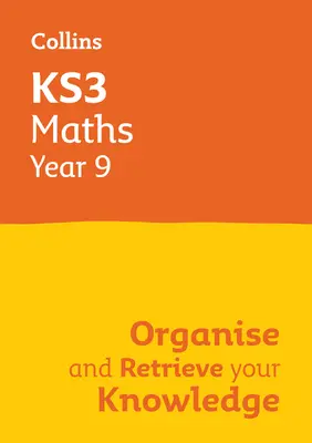 Ks3 Maths Year 9: Organise and Retrieve Your Knowledge: Ideální pro 9. ročník - Ks3 Maths Year 9: Organise and Retrieve Your Knowledge: Ideal for Year 9