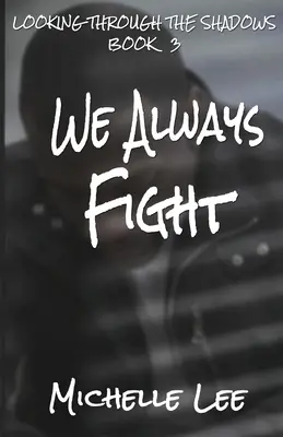Vždycky bojujeme - We Always Fight