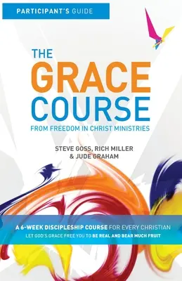 Příručka pro účastníky kurzu milosti - The Grace Course Participant's Guide