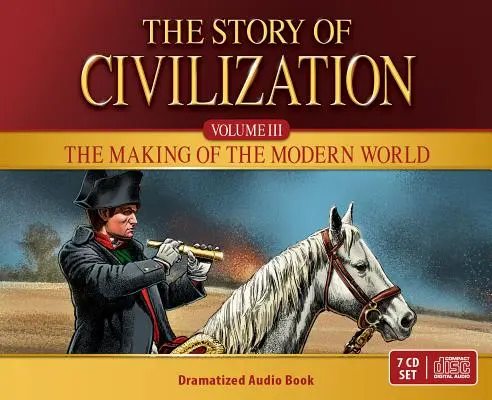 Příběh civilizace: Civilizace: jak se utvářel moderní svět Audio CD - Story of Civilization: The Making of the Modern World Audio CD