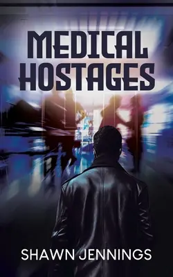 Lékařská rukojmí - Medical Hostages