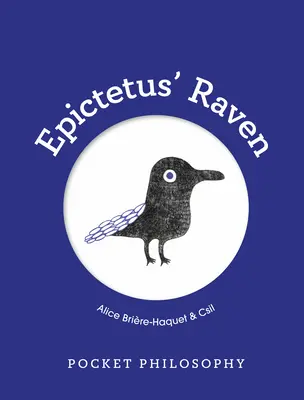 Kapesní filosofie: Epiktétův havran - Pocket Philosophy: Epictetus' Raven