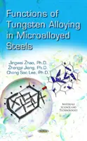 Funkce wolframových slitin v mikrolegovaných ocelích - Functions of Tungsten Alloying in Microalloyed Steels