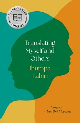 Překládání sebe sama a jiných - Translating Myself and Others