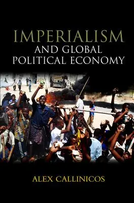 Imperialismus a globální politická ekonomie - Imperialism and Global Political Economy