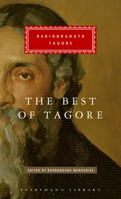 To nejlepší z Tagoreho: Vydal a úvodem opatřil Rudrangshu Mukherjee - The Best of Tagore: Edited and Introduced by Rudrangshu Mukherjee