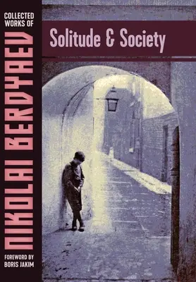 Samota a společnost - Solitude and Society