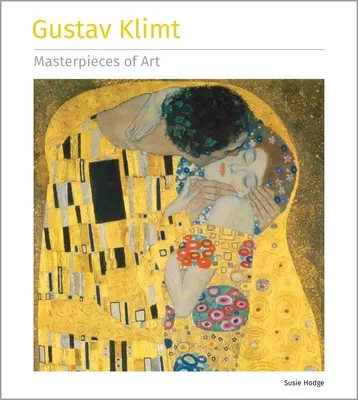 Gustav Klimt Mistrovská díla umění - Gustav Klimt Masterpieces of Art