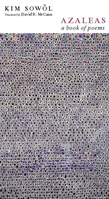 Azalky: Kniha básní - Azaleas: A Book of Poems