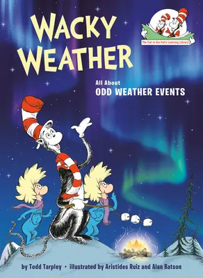 Bláznivé počasí: Vše o podivných povětrnostních jevech - Wacky Weather: All about Odd Weather Events