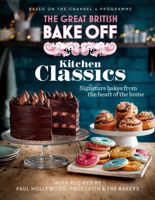 Great British Bake Off: Kitchen Classics - Oficiální kniha Great British Bake Off 2023 - Great British Bake Off: Kitchen Classics - The official 2023 Great British Bake Off book