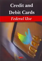 Kreditní a debetní karty - federální použití - Credit & Debit Cards - Federal Use