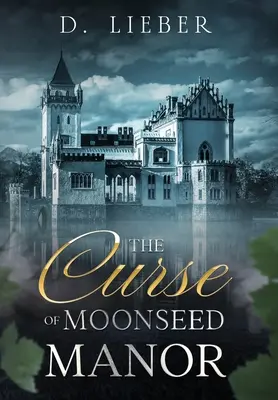 Prokletí panství Moonseed - The Curse of Moonseed Manor