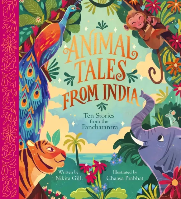 Příběhy zvířat z Indie: Deset příběhů z Pančatantry - Animal Tales from India: Ten Stories from the Panchatantra