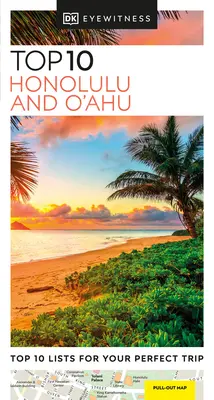 DK Eyewitness Top 10 Honolulu a O'Ahu - DK Eyewitness Top 10 Honolulu and O'Ahu