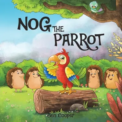 Papoušek Nog - Nog The Parrot