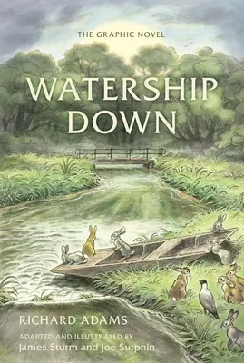 Watership Down: Grafický román - Watership Down: The Graphic Novel