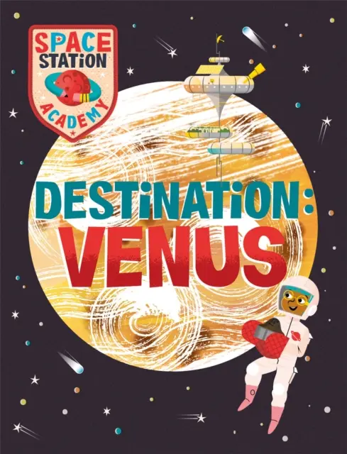 Akademie vesmírných stanic: Cílová stanice Venuše - Space Station Academy: Destination Venus