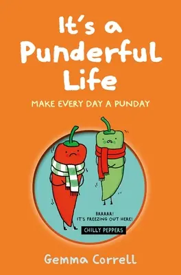 Je to život mopse: Udělejte si z každého dne panděro - It's a Punderful Life: Make Every Day a Punday