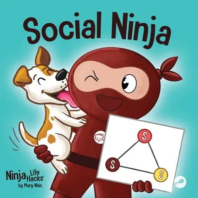 Společenský ninja: Dětská kniha o navazování přátelství - Social Ninja: A Children's Book About Making Friends
