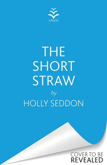 Short Straw - „Intenzivně čtivý a napínavý příběh“ - Alex Michaelides, autor knihy TICHÝ PACIENT - Short Straw - 'An intensely readable and gripping pageturner' - Alex Michaelides, author of THE SILENT PATIENT