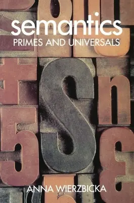 Sémantika ' Prvočísla a univerzálie ' - Semantics ' Primes and Universals '