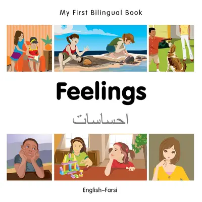 Moje první dvojjazyčná knížka - pocity (anglicky-farsky) - My First Bilingual Book-Feelings (English-Farsi)