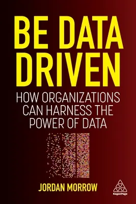 Buďte datově řízeni: Jak mohou organizace využít sílu dat? - Be Data Driven: How Organizations Can Harness the Power of Data