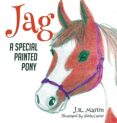 Jag: Speciální malovaný poník - Jag: A Special Painted Pony