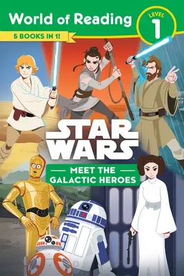 Star Wars: Svět čtení: (Level 1 Reader Bindup): Setkání s galaktickými hrdiny (Level 1 Reader Bindup) - Star Wars: World of Reading: Meet the Galactic Heroes (Level 1 Reader Bindup)