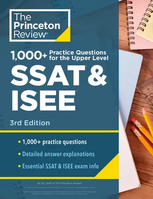 1000+ cvičných otázek pro vyšší úroveň SSAT & Isee, 3. vydání: 3. vydání: Extra příprava pro vynikající skóre - 1000+ Practice Questions for the Upper Level SSAT & Isee, 3rd Edition: Extra Preparation for an Excellent Score
