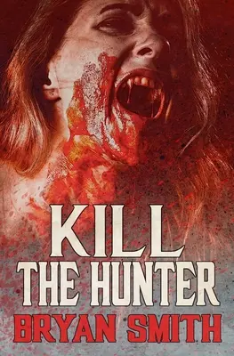 Zabij lovce - Kill The Hunter