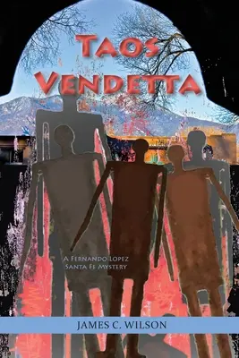 Taos Vendetta: Záhada Fernanda Lopeze ze Santa Fe - Taos Vendetta: A Fernando Lopez Santa Fe Mystery