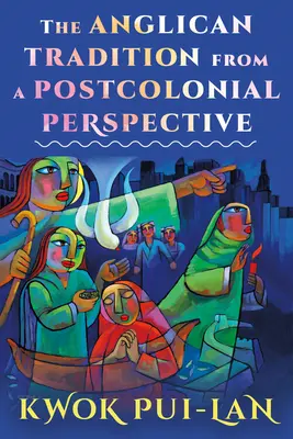 Anglikánská tradice z postkoloniální perspektivy - The Anglican Tradition from a Postcolonial Perspective