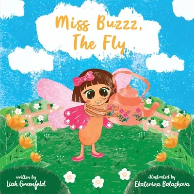 Slečna Buzzz, moucha - Miss Buzzz, the Fly