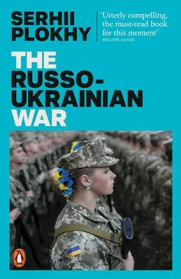 Rusko-ukrajinská válka - Od autora bestselleru Černobyl - Russo-Ukrainian War - From the bestselling author of Chernobyl