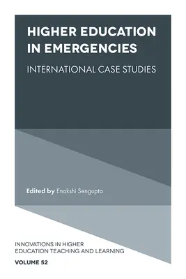 Vysokoškolské vzdělávání v mimořádných situacích: Mezinárodní případové studie - Higher Education in Emergencies: International Case Studies