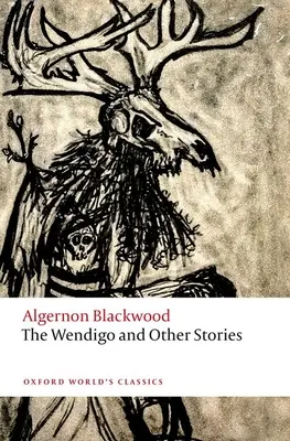 Wendigo a jiné příběhy - The Wendigo and Other Stories