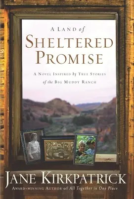 Země chráněného příslibu - A Land of Sheltered Promise